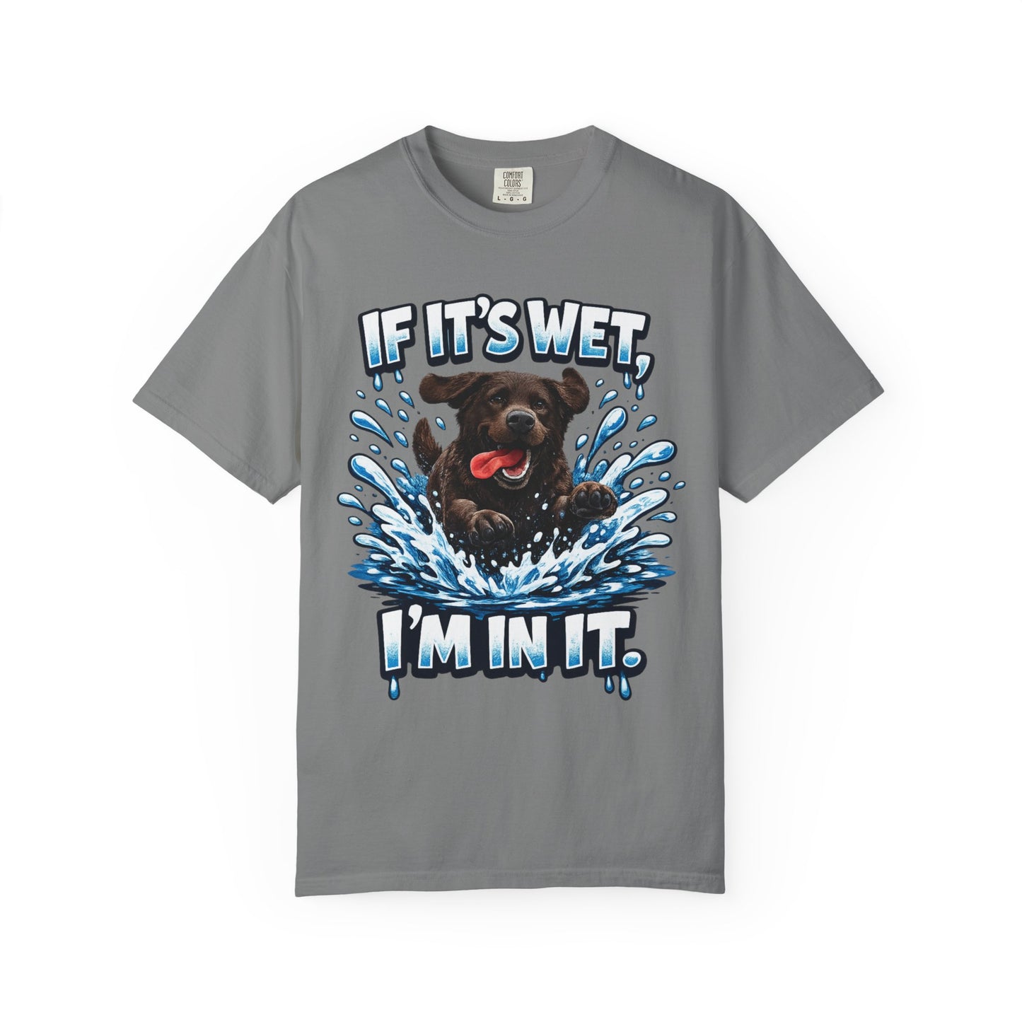 Labrador If It's Wet I'm In It premium graphic tee