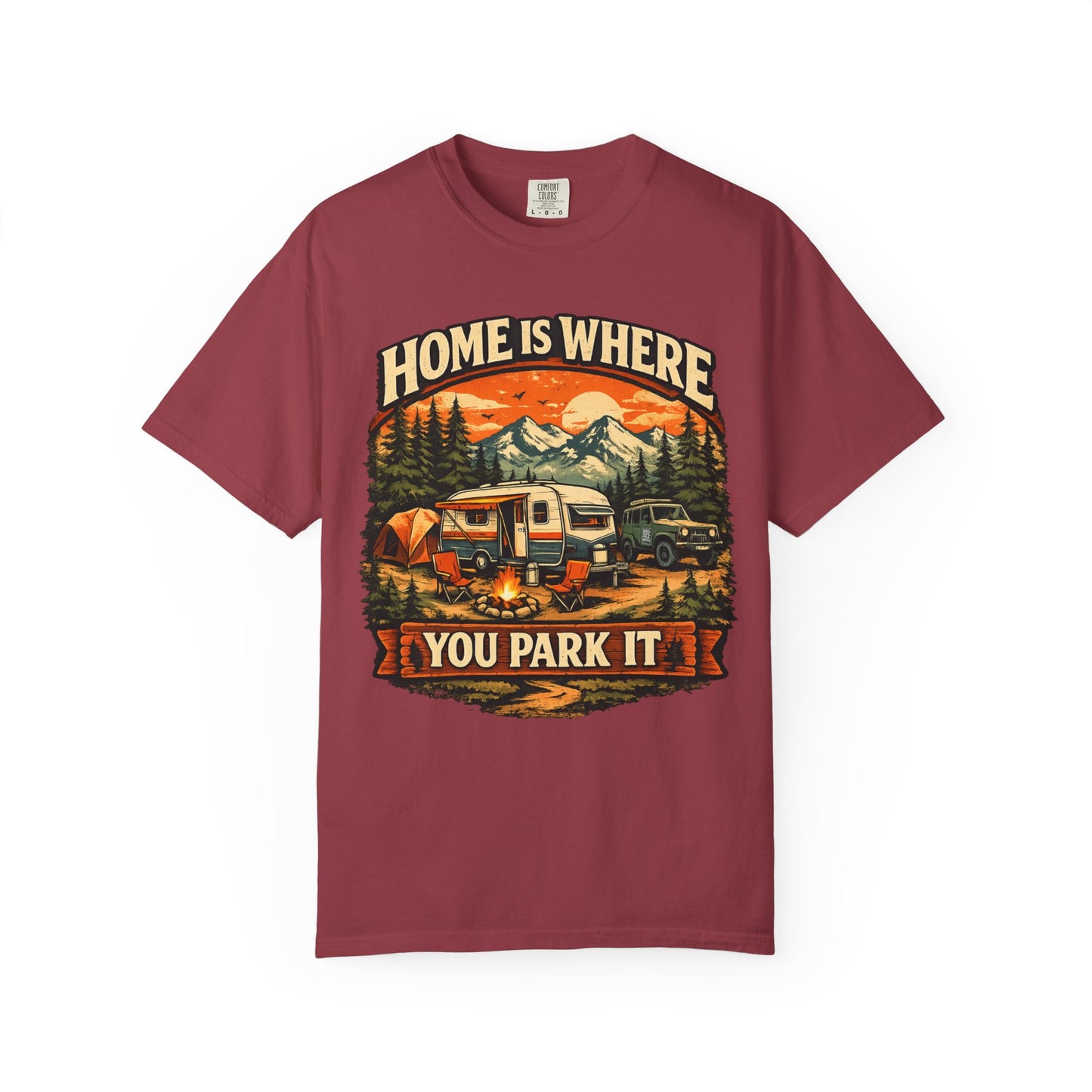 Home is Where you Park it - Camping Tee