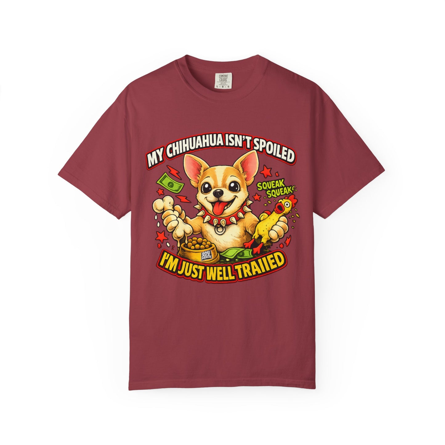 My Chihuahua isn't spoiled premium graphic tee