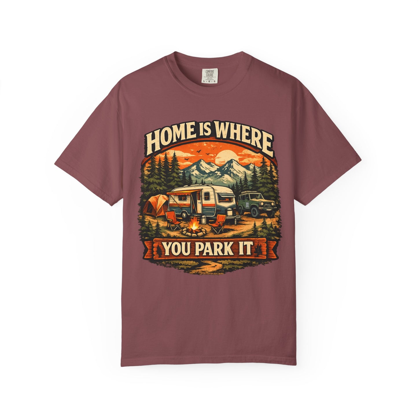 Home is Where you Park it - Camping Tee