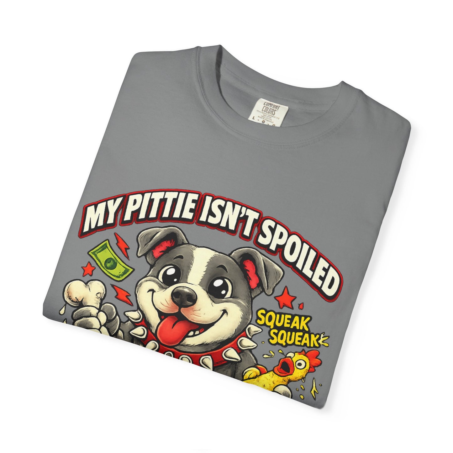 My Pittie isn't spoiled Premium Graphic Tee