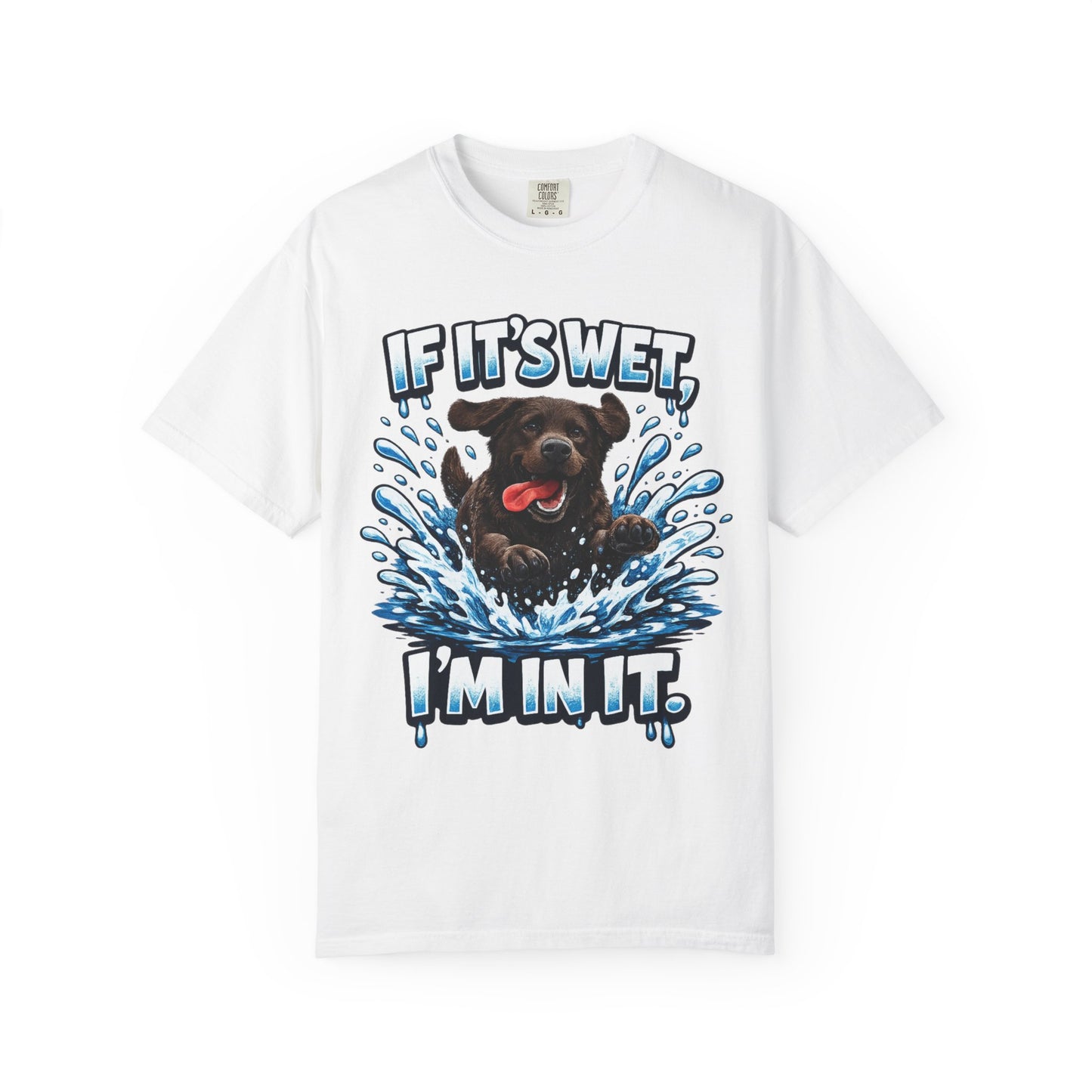 Labrador If It's Wet I'm In It premium graphic tee