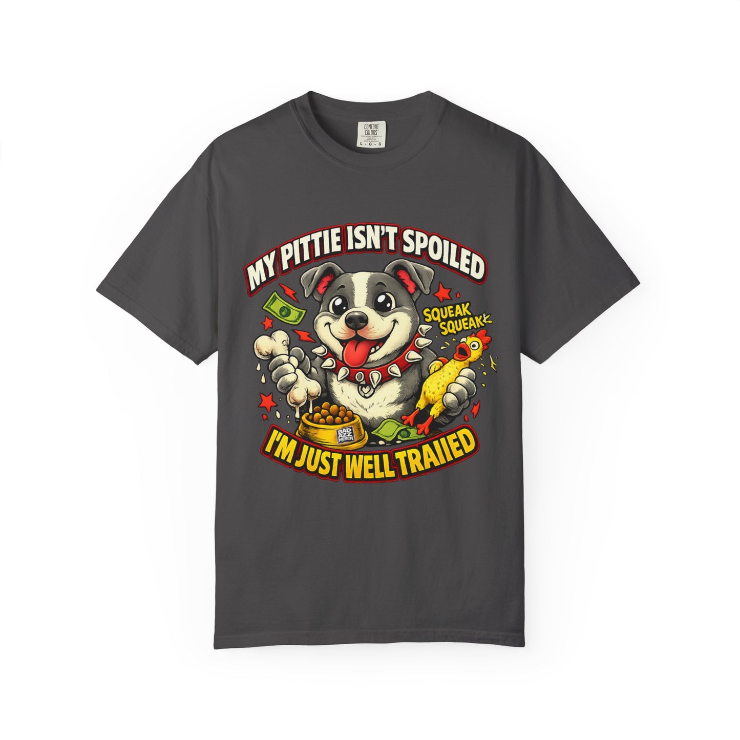 My Pittie isn't spoiled Premium Graphic Tee