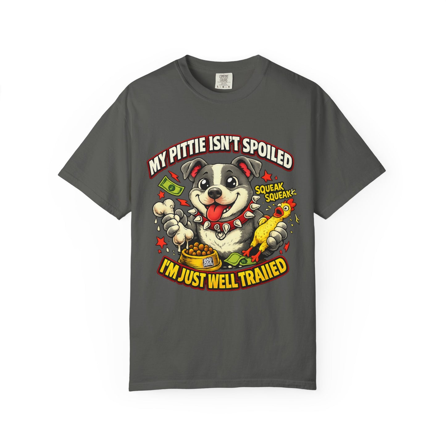 My Pittie isn't spoiled Premium Graphic Tee